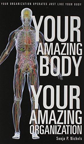 Bild des Verkufers fr Your Amazing Body Your Amazing Organization by Nichols, Sonja P. [Paperback ] zum Verkauf von booksXpress