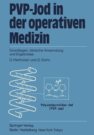 Seller image for PVP-Jod in der operativen Medizin: Grundlagen, klinische Anwendung und Ergebnisse (German Edition) [Paperback ] for sale by booksXpress