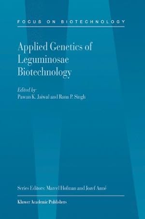 Seller image for Applied Genetics of Leguminosae Biotechnology (Focus on Biotechnology) [Paperback ] for sale by booksXpress