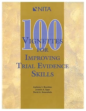 Bild des Verkufers fr 100 Vignettes for Improving Trial Evidence Skills (NITA) by David Sonenshein, Anthony Bocchino, JoAnne Epps [Paperback ] zum Verkauf von booksXpress
