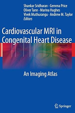 Seller image for Cardiovascular MRI in Congenital Heart Disease: An Imaging Atlas [Hardcover ] for sale by booksXpress