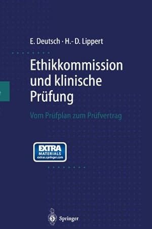 Seller image for Ethikkommission und klinische Prüfung: Vom Prüfplan zum Prüfvertrag (German Edition) by Deutsch, Erwin, Lippert, Hans-Dieter [Paperback ] for sale by booksXpress