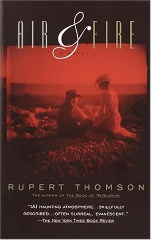 Seller image for Air & Fire: A Novel by Thomson, Rupert [Paperback ] for sale by booksXpress