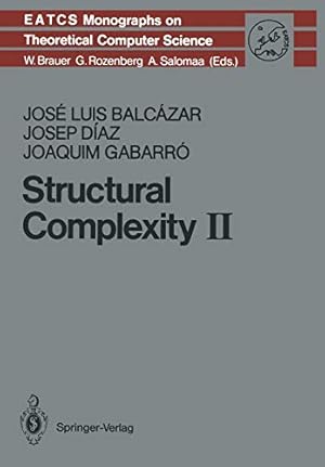 Seller image for Structural Complexity II (Monographs in Theoretical Computer Science. An EATCS Series) [Soft Cover ] for sale by booksXpress