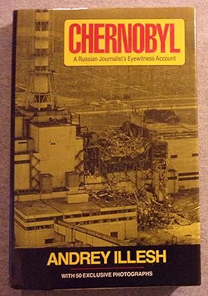 Bild des Verkufers fr Chernobyl: A Russian Journalist's Eyewitness Account zum Verkauf von Book Nook