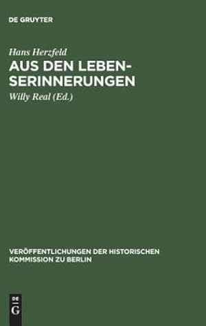 Bild des Verkufers fr Aus Den Lebenserinnerungen (Ver Ffentlichungen der Historischen Kommission Zu Berlin) (German Edition) [Hardcover ] zum Verkauf von booksXpress