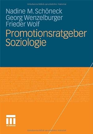 Seller image for Promotionsratgeber Soziologie (German Edition) by Schöneck, Nadine M., Wenzelburger, Georg, Wolf, Frieder [Paperback ] for sale by booksXpress