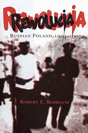 Seller image for Rewolucja: Russian Poland, 19041907 [Soft Cover ] for sale by booksXpress