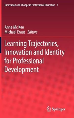 Seller image for Learning Trajectories, Innovation and Identity for Professional Development (Innovation and Change in Professional Education) [Hardcover ] for sale by booksXpress