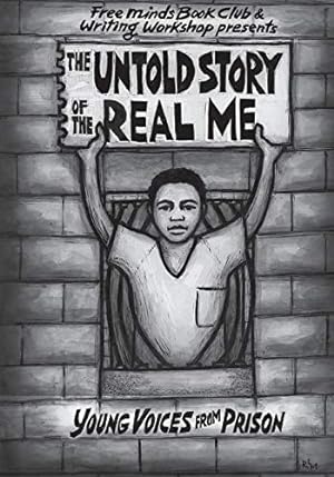 Seller image for The Untold Story of the Real Me: Young Voices from Prison [Soft Cover ] for sale by booksXpress