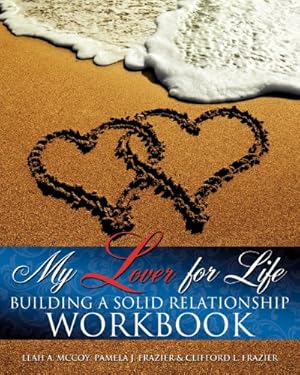 Image du vendeur pour My Lover for Life ' Building A Solid Relationship Workbook [Soft Cover ] mis en vente par booksXpress