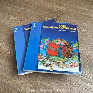 Tausend Jahre Oberösterreich. Das Werden eines Landes (2 Bände).