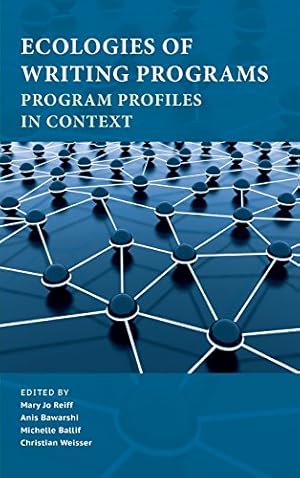 Seller image for Ecologies of Writing Programs: Program Profiles in Context (Writing Program Administration) [Hardcover ] for sale by booksXpress
