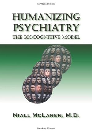 Immagine del venditore per Humanizing Psychiatry: The Biocognitive Model (Avail. in Cloth) [Soft Cover ] venduto da booksXpress