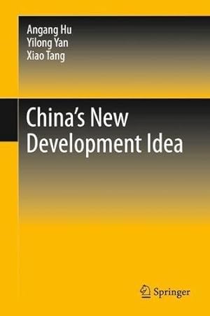 Seller image for Xi Jinping's New Development Philosophy by Hu, Angang, Yan, Yilong, Tang, Xiao [Hardcover ] for sale by booksXpress
