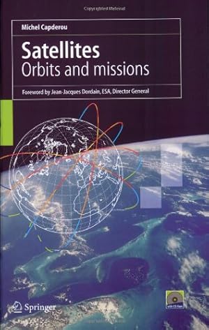 Bild des Verkufers fr Satellites: Orbits and Missions by Capderou, Michel [FRENCH LANGUAGE - Paperback ] zum Verkauf von booksXpress