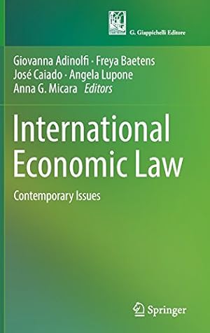 Image du vendeur pour International Economic Law: Contemporary Issues [Hardcover ] mis en vente par booksXpress