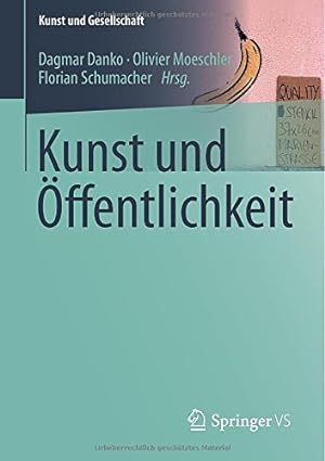 Image du vendeur pour Kunst und  ffentlichkeit (Kunst und Gesellschaft) (German Edition) [Paperback ] mis en vente par booksXpress