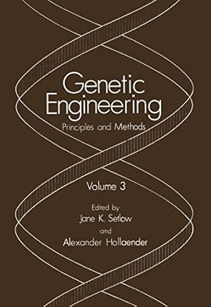 Bild des Verkufers fr Genetic Engineering: Principles and Methods. Volume 3 by Setlow, Jane K., Hollaender, Alexander [Paperback ] zum Verkauf von booksXpress