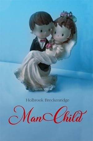 Seller image for Man Child by Breckenridge, Holbrook [Paperback ] for sale by booksXpress
