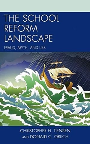 Seller image for The School Reform Landscape: Fraud, Myth, and Lies [Hardcover ] for sale by booksXpress
