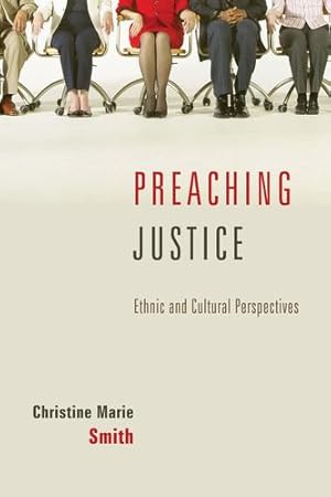 Bild des Verkufers fr Preaching Justice: Ethnic and Cultural Perspectives [Soft Cover ] zum Verkauf von booksXpress