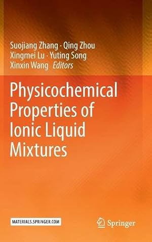 Imagen del vendedor de Physicochemical Properties of Ionic Liquid Mixtures [Hardcover ] a la venta por booksXpress