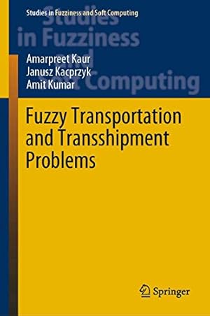 Seller image for Fuzzy Transportation and Transshipment Problems (Studies in Fuzziness and Soft Computing) [Hardcover ] for sale by booksXpress