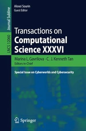 Seller image for Transactions on Computational Science XXXVI: Special Issue on Cyberworlds and Cybersecurity (Lecture Notes in Computer Science (12060)) [Paperback ] for sale by booksXpress