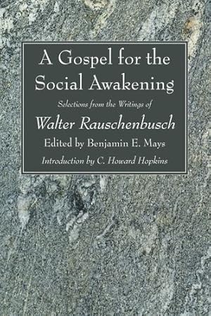 Seller image for A Gospel for the Social Awakening: Selections from the Writings of Walter Rauschenbusch [Soft Cover ] for sale by booksXpress