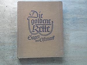 Bild des Verkufers fr Die goldene Kette - Sagen der Ostmark - Drs Sammlung deutscher Sagen Band 29 zum Verkauf von Ratisbona Versandantiquariat