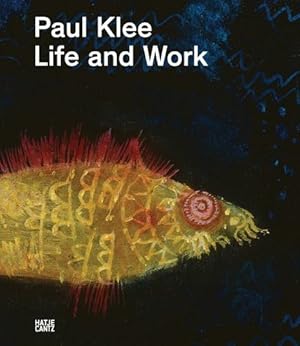 Bild des Verkufers fr Paul Klee: Life and Work by Baumgartner, Michael, Hopfengart, Christine, Eggelh ¶fer, Fabienne, Okuda, Osamu [Hardcover ] zum Verkauf von booksXpress