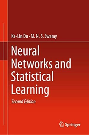 Seller image for Neural Networks and Statistical Learning by Du, Ke-Lin, Swamy, M. N. S. [Hardcover ] for sale by booksXpress