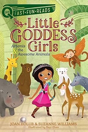 Seller image for Artemis & the Awesome Animals: Little Goddess Girls 4 (QUIX) by Holub, Joan, Williams, Suzanne [Paperback ] for sale by booksXpress