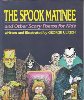 Spook Matinee & Other Scary Poems for Kids