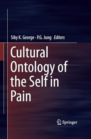 Immagine del venditore per Cultural Ontology of the Self in Pain [Paperback ] venduto da booksXpress