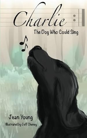 Seller image for Charlie, the Dog Who Could Sing by Young, Jean [Paperback ] for sale by booksXpress