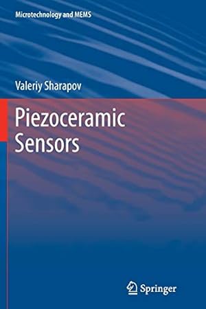 Seller image for Piezoceramic Sensors (Microtechnology and MEMS) [Soft Cover ] for sale by booksXpress