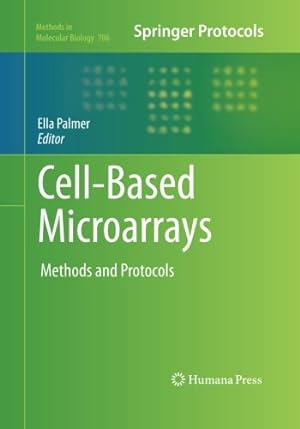 Seller image for Cell-Based Microarrays: Methods and Protocols (Methods in Molecular Biology) [Paperback ] for sale by booksXpress