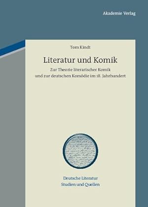 Seller image for Literatur und Komik (Deutsche Literatur. Studien Und Quellen) (German Edition) by Kindt, Tom [Hardcover ] for sale by booksXpress
