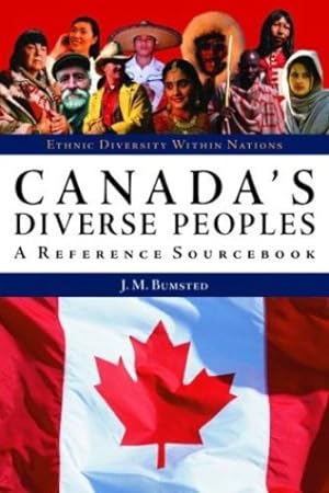 Seller image for Canada's Diverse Peoples: A Reference Sourcebook (Ethnic Diversity Within Nations) by Bumsted, John M. [Hardcover ] for sale by booksXpress