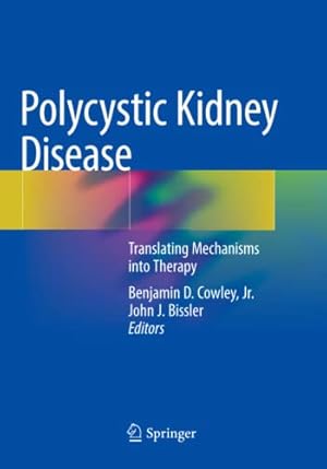 Bild des Verkufers fr Polycystic Kidney Disease: Translating Mechanisms into Therapy [Paperback ] zum Verkauf von booksXpress