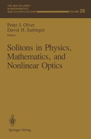 Seller image for Solitons in Physics, Mathematics, and Nonlinear Optics (The IMA Volumes in Mathematics and its Applications) [Paperback ] for sale by booksXpress
