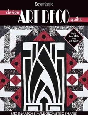 Seller image for Design Art Deco Quilts: Mix & Match Simple Geometric Shapes [Soft Cover ] for sale by booksXpress