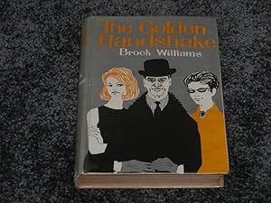 Seller image for THE GOLDEN HANDSHAKE: UK FIRST EDITION HARDCOVER for sale by Books for Collectors