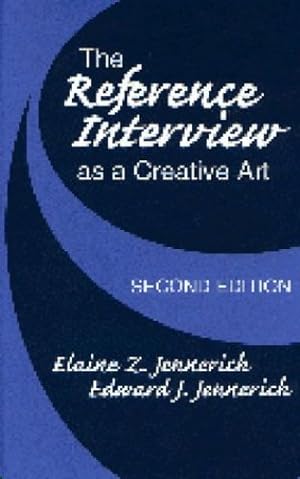 Seller image for The Reference Interview As a Creative Art: 2nd Edition [Hardcover ] for sale by booksXpress