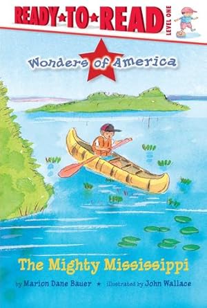 Seller image for The Mighty Mississippi (Wonders of America) by Bauer, Marion Dane [Hardcover ] for sale by booksXpress