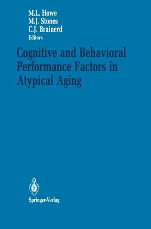 Imagen del vendedor de Cognitive and Behavioral Performance Factors in Atypical Aging [Paperback ] a la venta por booksXpress