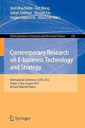 Seller image for Contemporary Research on E-business Technology and Strategy: International Conference, iCETS 2012, Tianjin, China, August 29-31, 2012, Revised . in Computer and Information Science) [Paperback ] for sale by booksXpress