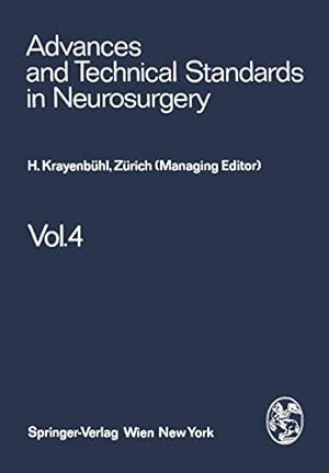 Image du vendeur pour Advances and Technical Standards in Neurosurgery (Volume 4) [Soft Cover ] mis en vente par booksXpress